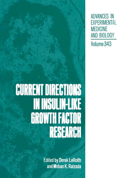 Book cover of Current Directions in Insulin-Like Growth Factor Research (1993) (Advances in Experimental Medicine and Biology #343)