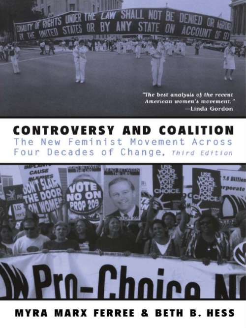 Book cover of Controversy and Coalition: The New Feminist Movement Across Four Decades of Change