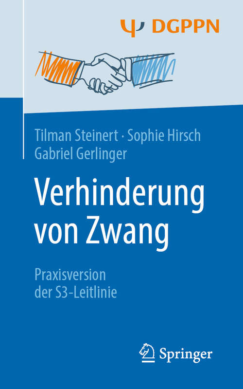 Book cover of Verhinderung von Zwang: Praxisversion der S3-Leitlinie (1. Aufl. 2019)