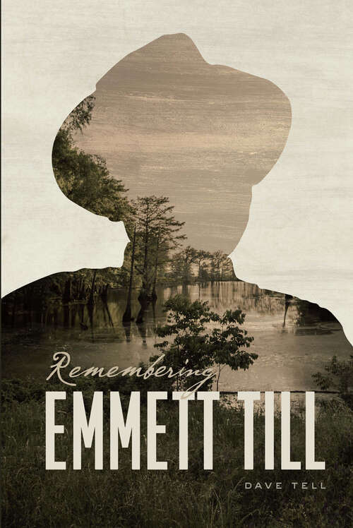 Book cover of Remembering Emmett Till