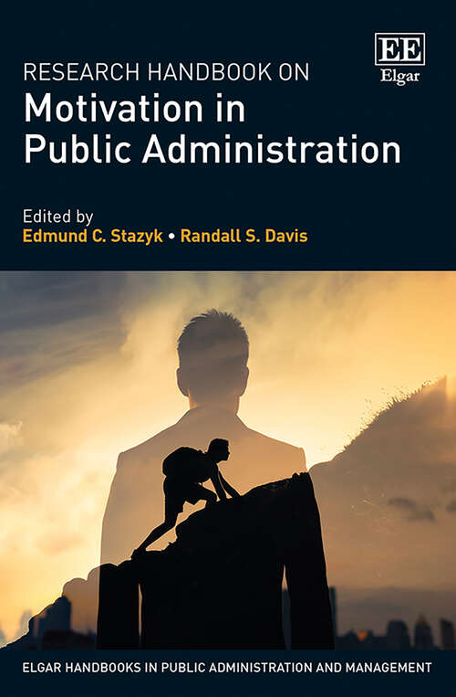 Book cover of Research Handbook on Motivation in Public Administration (Elgar Handbooks in Public Administration and Management)