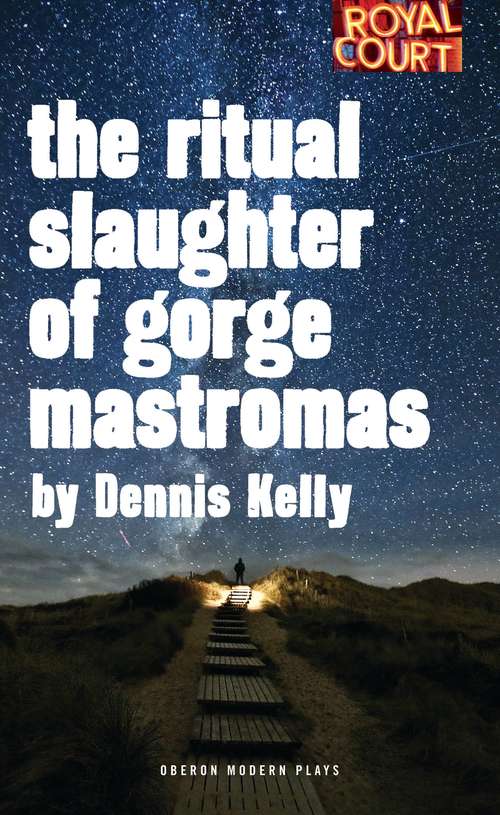 Book cover of The Ritual Slaughter of Gorge Mastromas (Oberon Modern Plays)
