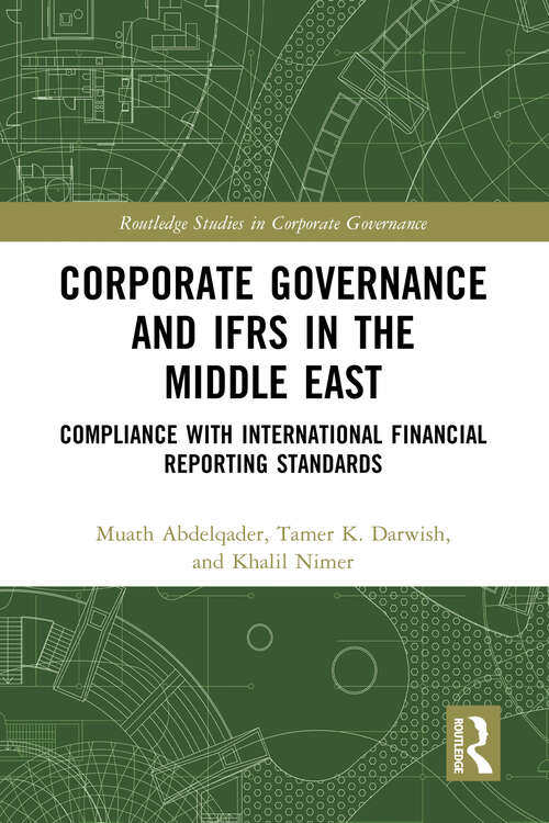 Book cover of Corporate Governance and IFRS in the Middle East: Compliance with International Financial Reporting Standards (Routledge Studies in Corporate Governance)