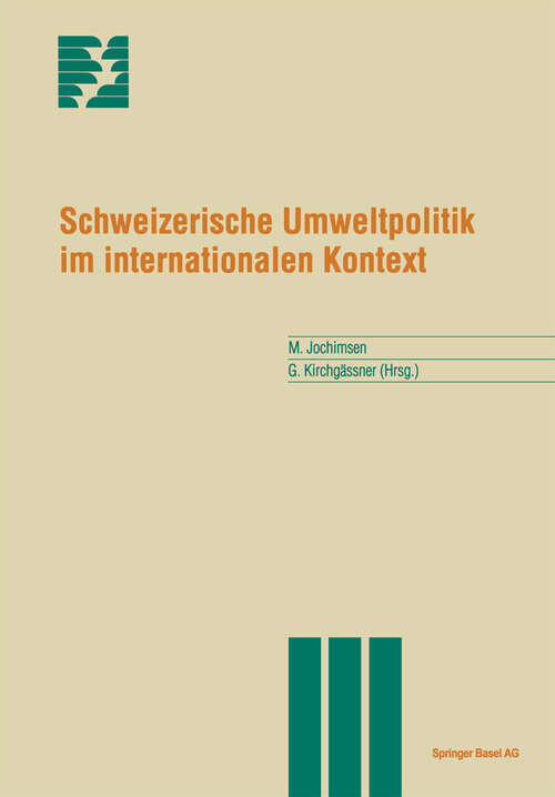 Book cover of Schweizerische Umweltpolitik im internationalen Kontext (1995) (Themenhefte Schwerpunktprogramm Umwelt)