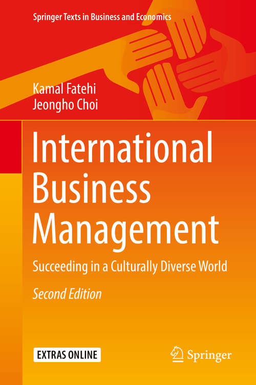 Book cover of International Business Management: Succeeding in a Culturally Diverse World (2nd ed. 2019) (Springer Texts in Business and Economics)