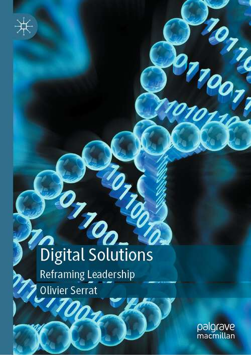 Book cover of Digital Solutions: Reframing Leadership (1st ed. 2023)
