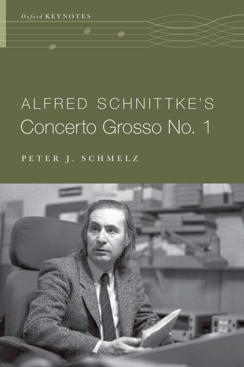 Book cover of Alfred Schnittke's Concerto Grosso no. 1 (The Oxford Keynotes Series)
