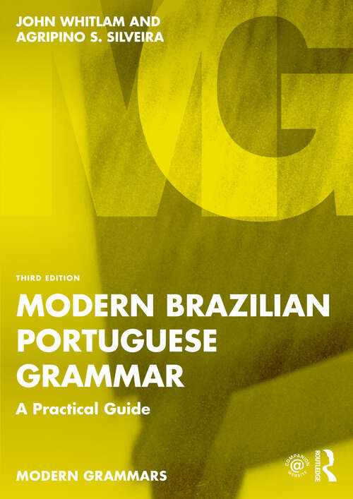 Book cover of Modern Brazilian Portuguese Grammar: A Practical Guide (3) (Modern Grammars)