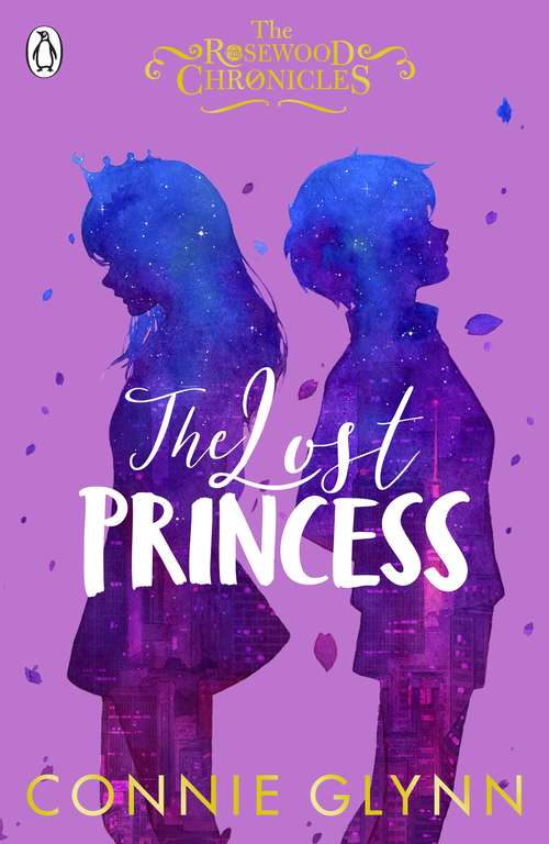 Book cover of The Lost Princess (The Rosewood Chronicles #3)