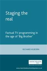 Book cover of Staging The Real: Factual Tv Programming In The Age Of Big Brother (PDF)