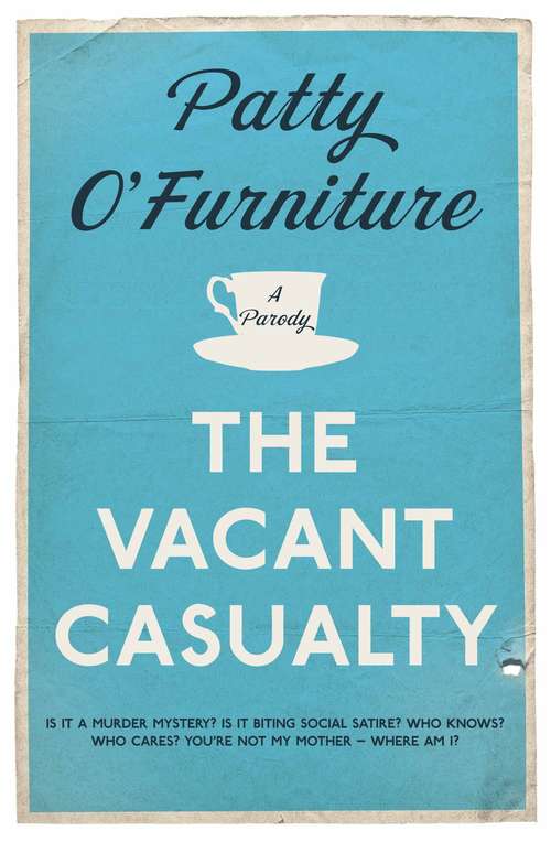 Book cover of The Vacant Casualty: A Parody