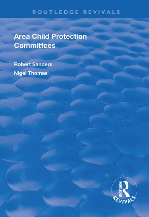 Book cover of Area Child Protection Committees (Routledge Revivals)
