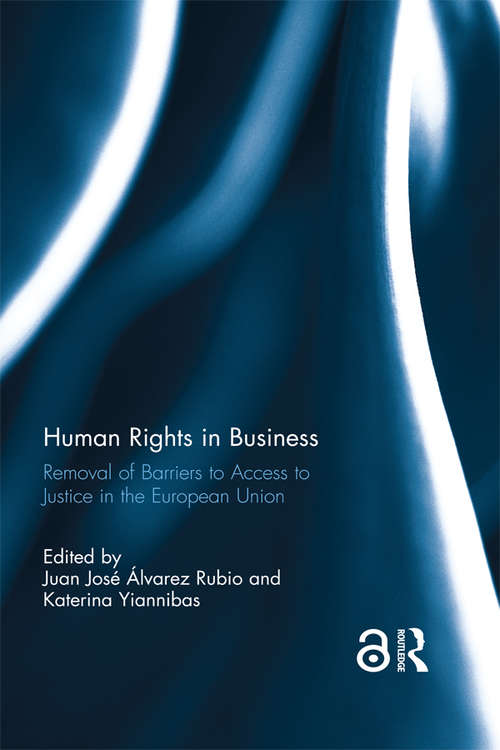 Book cover of Human Rights in Business: Removal of Barriers to Access to Justice in the European Union