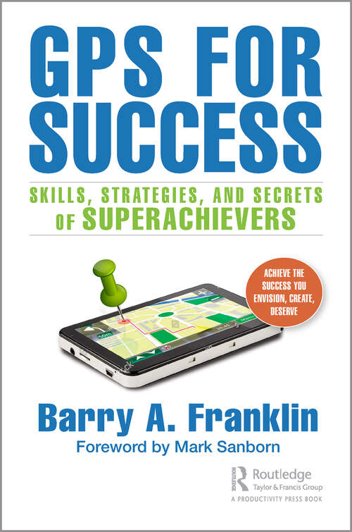 Book cover of GPS for Success: Skills, Strategies, and Secrets of Superachievers