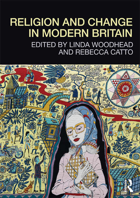 Book cover of Religion and Change in Modern Britain