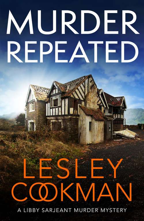 Book cover of Murder Repeated: A gripping whodunnit set in the village of Steeple Martin (A\libby Sarjeant Murder Mystery Ser. #20)