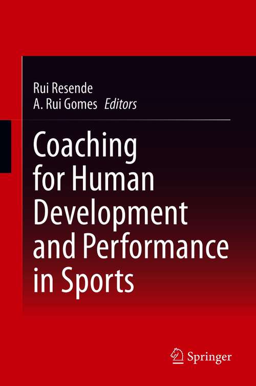 Book cover of Coaching for Human Development and Performance in Sports (1st ed. 2020)