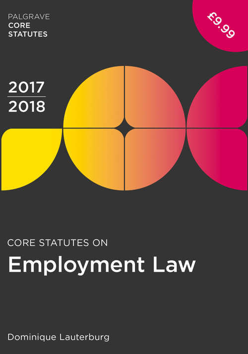 Book cover of Core Statutes on Employment Law 2017-18
