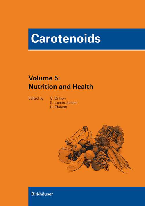 Book cover of Carotenoids Volume 5: Nutrition and Health (2009) (Carotenoids #5)