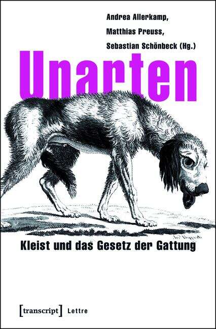 Book cover of Unarten: Kleist und das Gesetz der Gattung (Lettre)