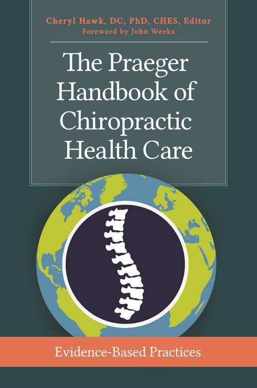 Book cover of The Praeger Handbook of Chiropractic Health Care: Evidence-Based Practices