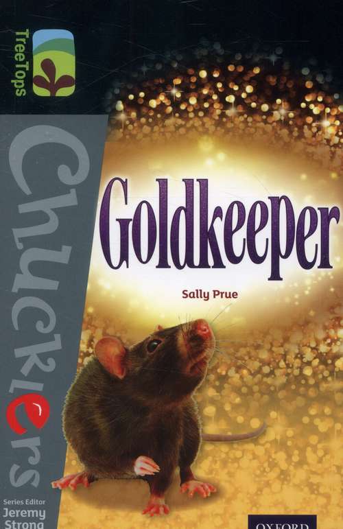 Book cover of Oxford Reading Tree, Level 20, TreeTops Chucklers: Goldkeeper (2014 edition) (PDF)