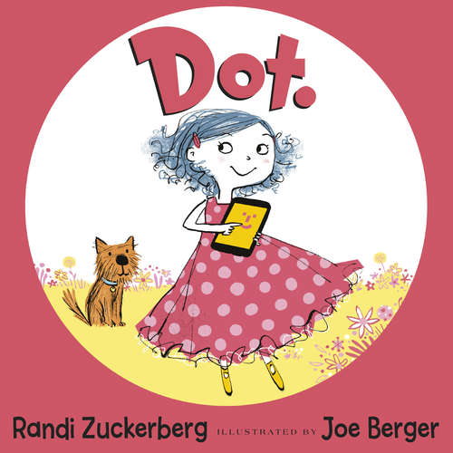 Book cover of Dot.: Untangling Our Wired Lives