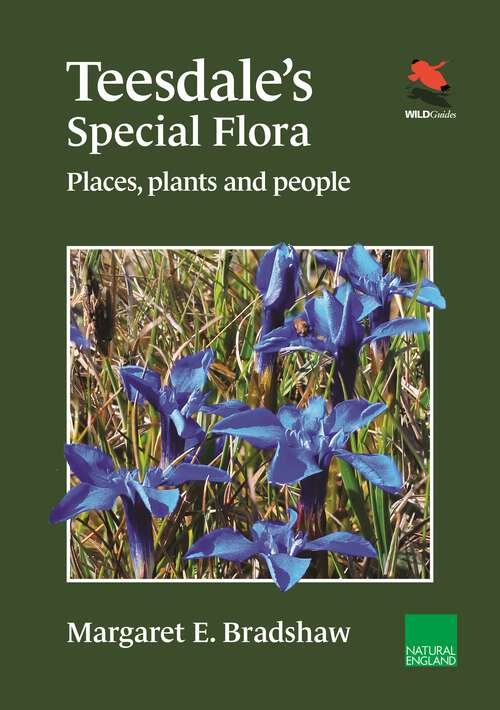 Book cover of Teesdale's Special Flora: Places, Plants and People