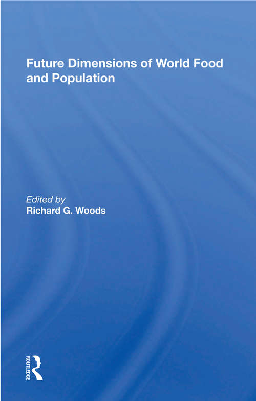 Book cover of Future Dimensions Of World Food And Population