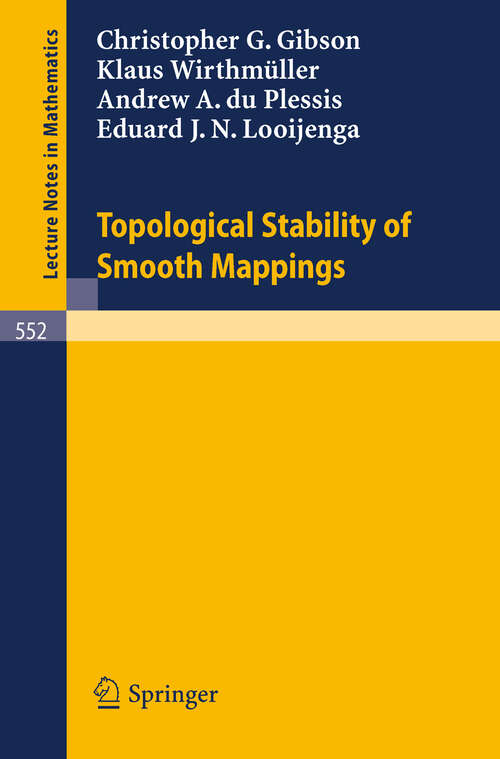 Book cover of Topological Stability of Smooth Mappings (1976) (Lecture Notes in Mathematics #552)
