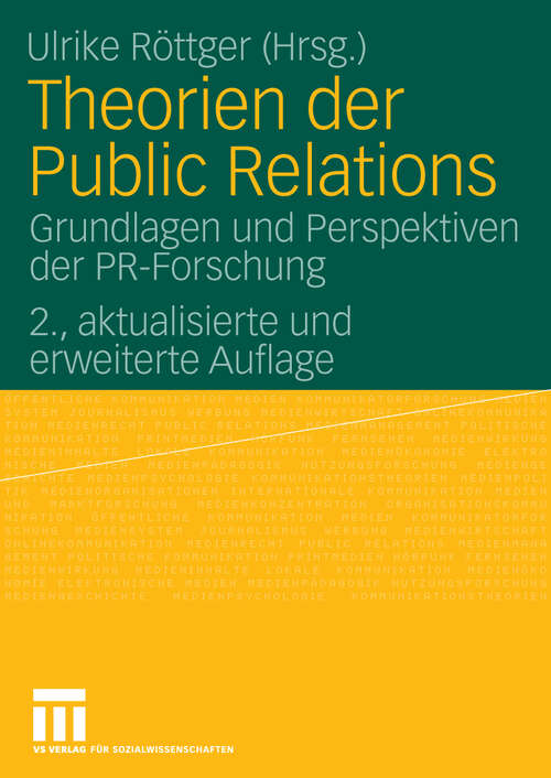 Book cover of Theorien der Public Relations: Grundlagen und Perspektiven der PR-Forschung (2. Aufl. 2009)