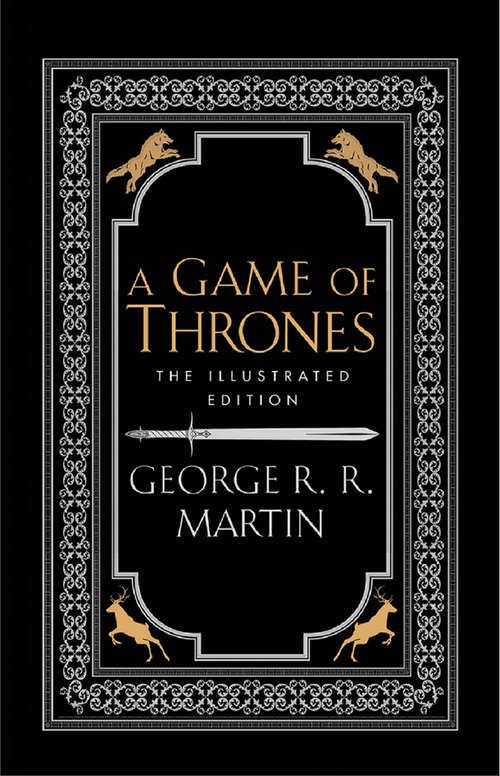 Book cover of A Game of Thrones: The Story Continues (ePub The 20th Anniversary Illustrated edition) (A Song of Ice and Fire: Vol. 1)