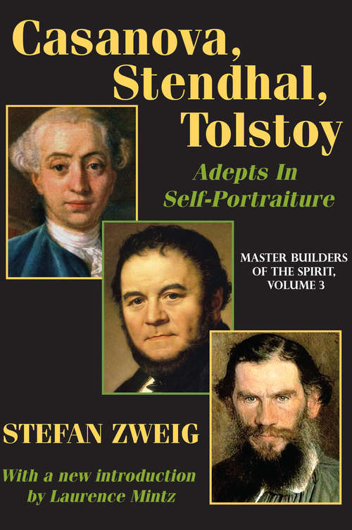 Book cover of Casanova, Stendhal, Tolstoy: Volume 3, Master Builders of the Spirit