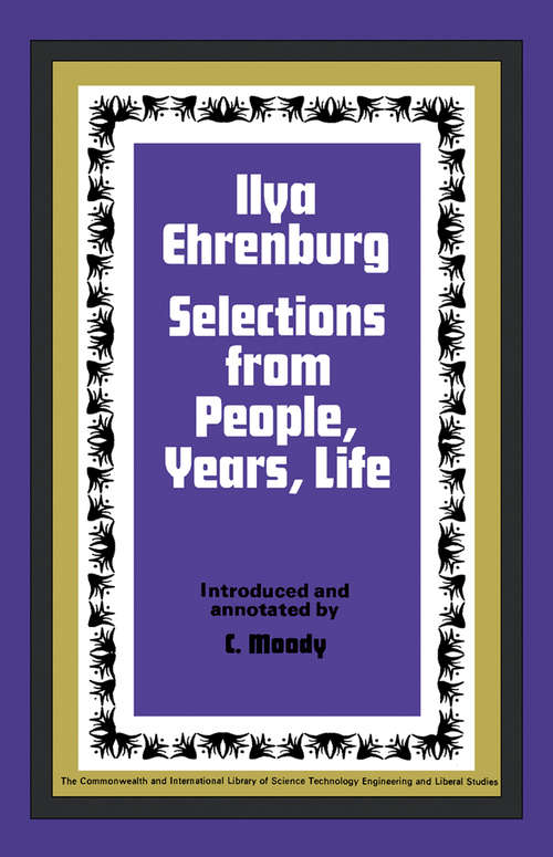Book cover of Ilya Ehrenburg: Selections from People, Years, Life
