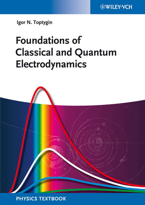 Book cover of Foundations of Classical and Quantum Electrodynamics