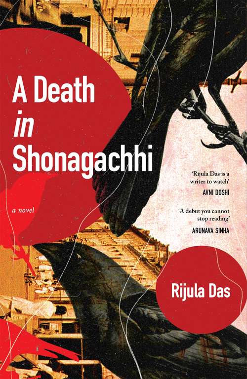 Book cover of A Death in Shonagachhi: A Novel
