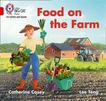 Book cover of Food on the Farm: Band 2b Red B (PDF) (Collins Big Cat Phonics For Letters And Sounds Ser.)