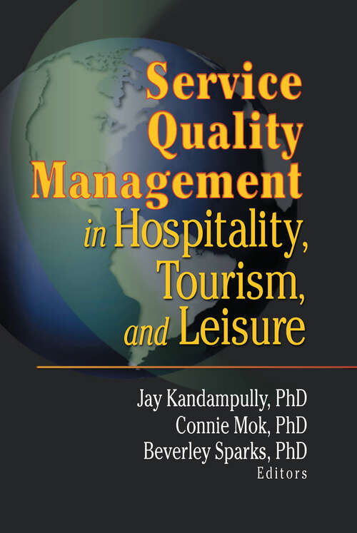 Book cover of Service Quality Management in Hospitality, Tourism, and Leisure