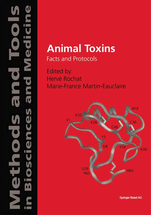 Book cover of Animal Toxins: Facts and Protocols (2000) (Methods and Tools in Biosciences and Medicine)