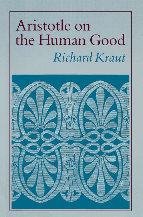 Book cover of Aristotle on the Human Good
