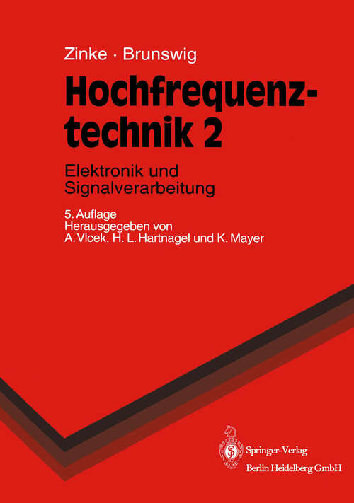Book cover of Hochfrequenztechnik: Elektronik und Signalverarbeitung (5. Aufl. 1999) (Springer-Lehrbuch)
