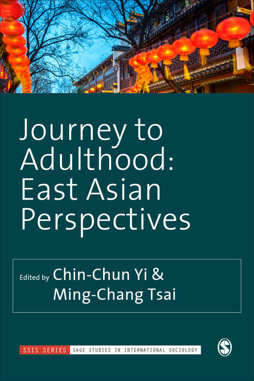 Book cover of Journey to Adulthood: East Asian Perspectives (SAGE Studies in International Sociology)