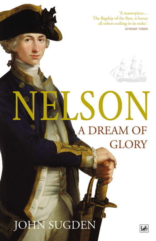 Book cover of Nelson: A Dream Of Glory