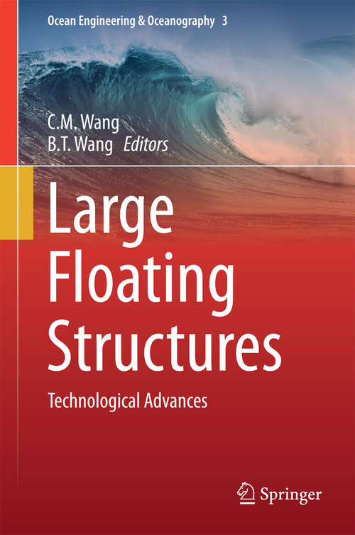 Book cover of Large Floating Structures: Technological Advances (2015) (Ocean Engineering & Oceanography #3)