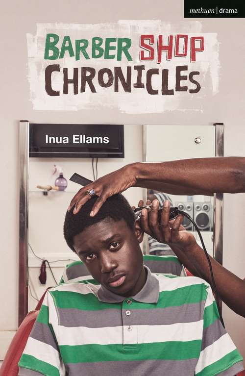 Book cover of Barber Shop Chronicles (Modern Plays)