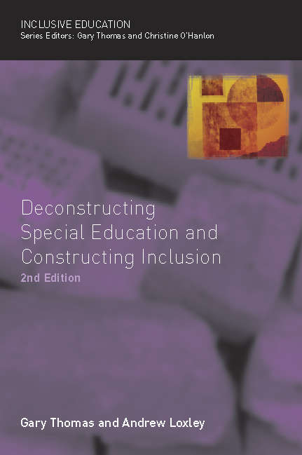 Book cover of Deconstructing Special Education and Constructing Inclusion (2) (UK Higher Education OUP  Humanities & Social Sciences Education OUP)
