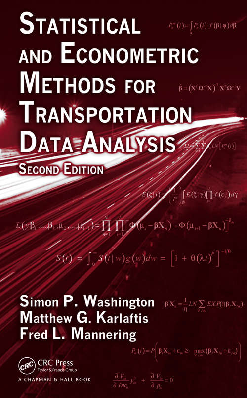 Book cover of Statistical and Econometric Methods for Transportation Data Analysis (Chapman And Hall/crc Interdisciplinary Statistics Ser.)