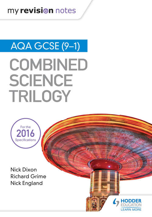 Book cover of My Revision Notes: AQA GCSE (9-1) Combined Science Trilogy (PDF)