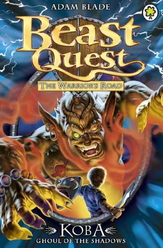 Book cover of Koba, Ghoul of the Shadows: Series 13 Book 6 (Beast Quest #78)