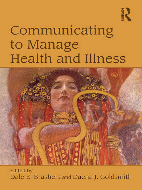 Book cover of Communicating to Manage Health and Illness